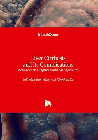 Liver Cirrhosis and Its Complications - Advances in Diagnosis and Management