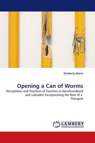 Opening a Can of Worms