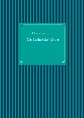Das Lachen der Kinder
