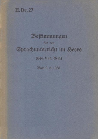 H.Dv. 27 Bestimmungen für den Sprachunterricht im Heere