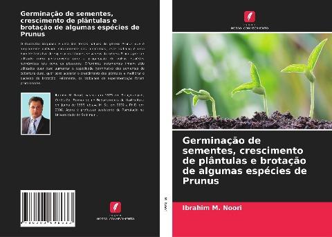 Germinação de sementes, crescimento de plântulas e brotação de algumas espécies de Prunus