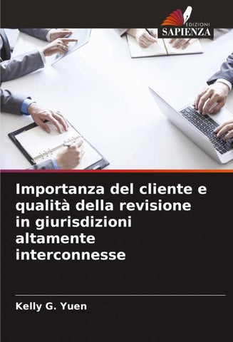 Importanza del cliente e qualità della revisione in giurisdizioni altamente interconnesse