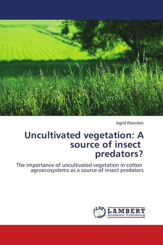 Uncultivated vegetation: A source of insect predators?