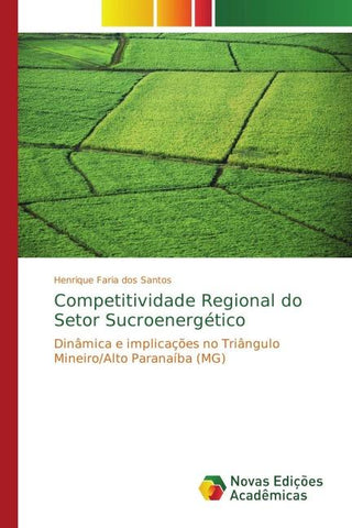 Competitividade Regional do Setor Sucroenergético
