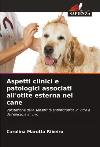 Aspetti clinici e patologici associati all'otite esterna nel cane