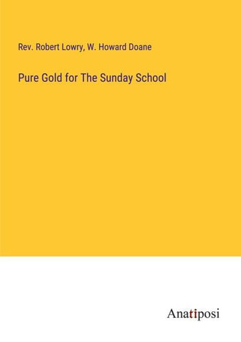 Pure Gold for The Sunday School