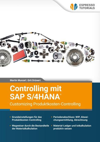 Controlling mit SAP S/4HANA® – Customizing Produktkosten-Controlling
