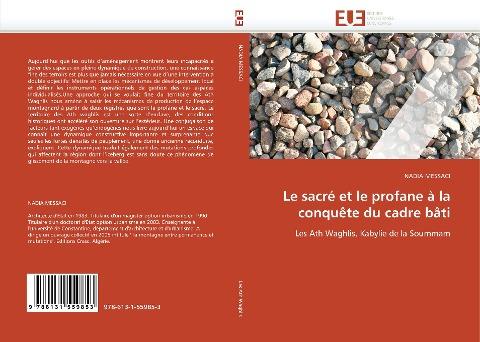 Le sacré et le profane à la conquête du cadre bâti