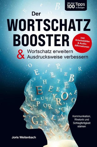 Der Wortschatz-Booster - Wortschatz erweitern & Ausdrucksweise verbessern