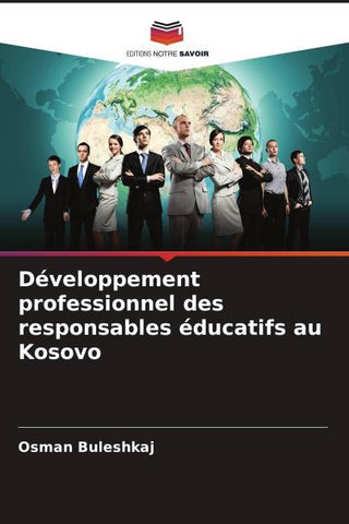 Développement professionnel des responsables éducatifs au Kosovo