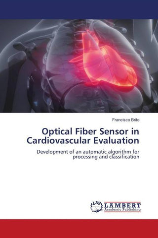 Optical Fiber Sensor in Cardiovascular Evaluation