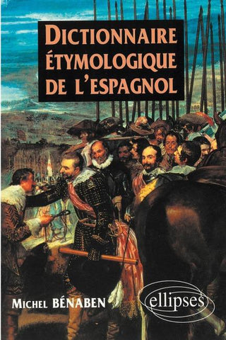 Dictionnaire étymologique de l'espagnol