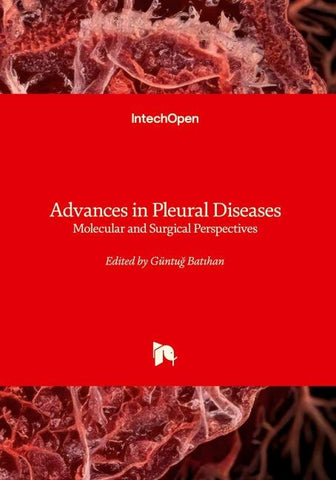 Advances in Pleural Diseases - Molecular and Surgical Perspectives