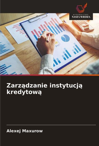 Zarz¿dzanie instytucj¿ kredytow¿