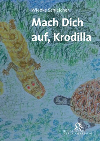 Mach Dich auf, Krodilla