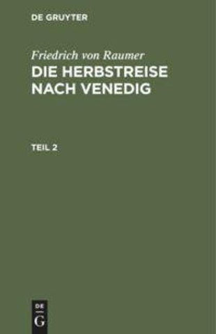 Die Herbstreise nach Venedig. Teil 2