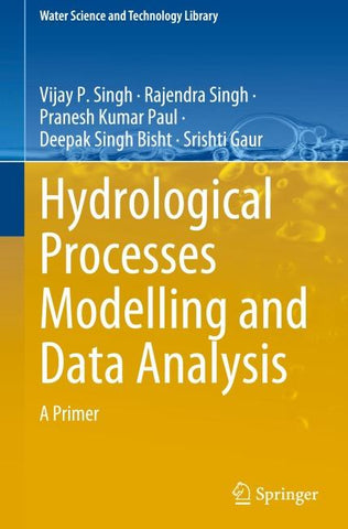 Hydrological Processes Modelling and Data Analysis