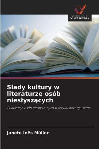 ¿lady kultury w literaturze osób nies¿ysz¿cych
