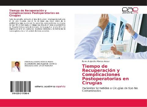 Tiempo de Recuperación y Complicaciones Postoperatorias en Cirugías