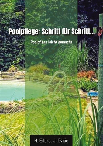 Poolpflege: Schritt für Schritt...