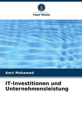IT-Investitionen und Unternehmensleistung