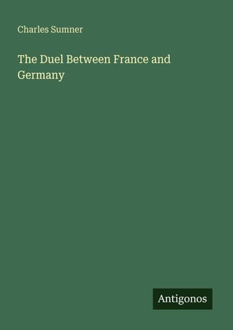 The Duel Between France and Germany