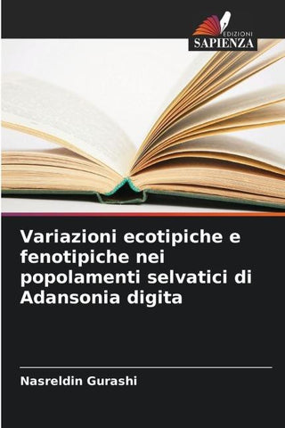Variazioni ecotipiche e fenotipiche nei popolamenti selvatici di Adansonia digita