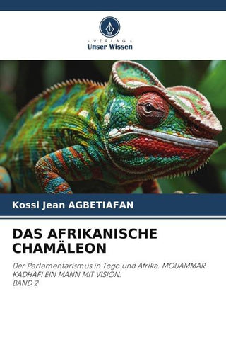 DAS AFRIKANISCHE CHAMÄLEON