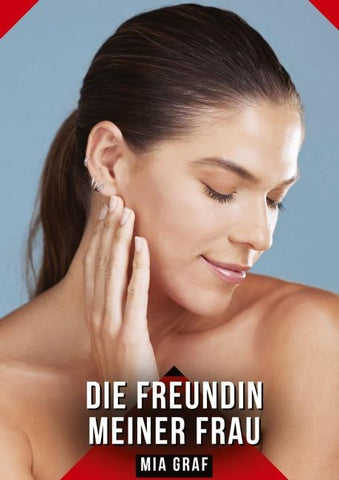 Die Freundin meiner Frau