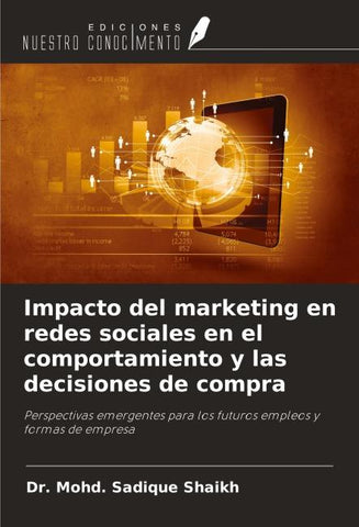 Impacto del marketing en redes sociales en el comportamiento y las decisiones de compra