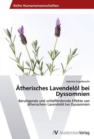 Ätherisches Lavendelöl bei Dyssomnien