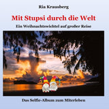 Mit Stupsi durch die Welt
