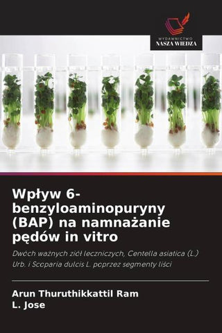 Wp¿yw 6-benzyloaminopuryny (BAP) na namna¿anie p¿dów in vitro