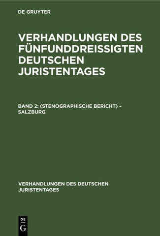 Verhandlungen des Fünfunddreißigten Deutschen Juristentages