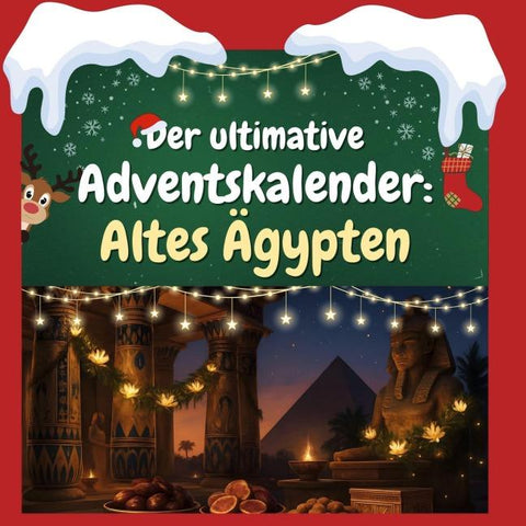 Der ultimative Adventskalender: Altes Ägypten