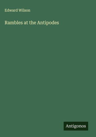 Rambles at the Antipodes