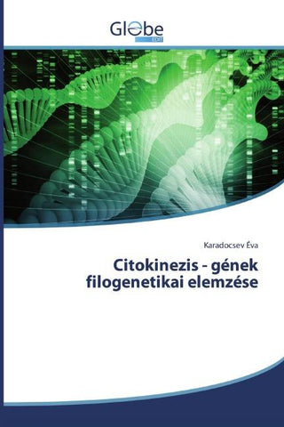 Citokinezis - gének filogenetikai elemzése