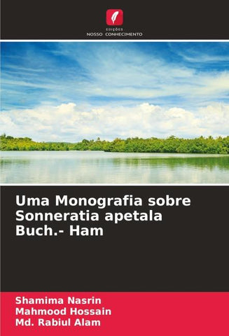 Uma Monografia sobre Sonneratia apetala Buch.- Ham