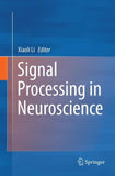 Signal Processing in Neuroscience