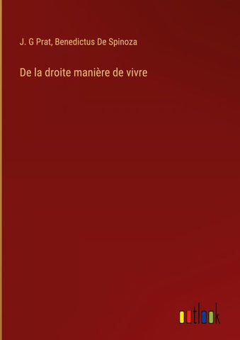 De la droite manière de vivre