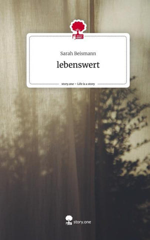 lebenswert. Life is a Story - story.one