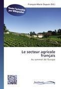 Le secteur agricole français