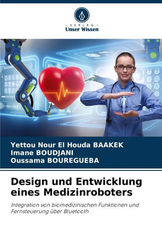 Design und Entwicklung eines Medizinroboters