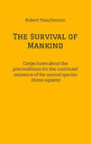 The Survival of Mankind