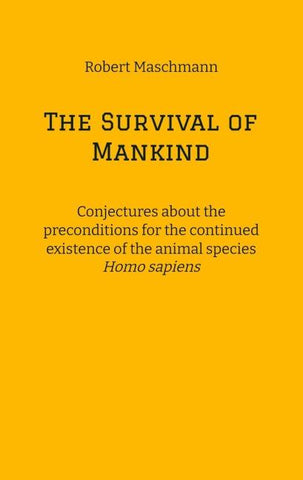 The Survival of Mankind