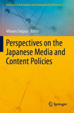 Perspectives on the Japanese Media and Content Policies
