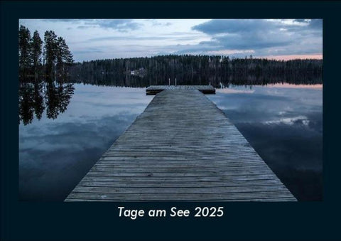 Tage am See 2025 Fotokalender DIN A5