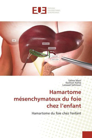 Hamartome mésenchymateux du foie chez l'enfant