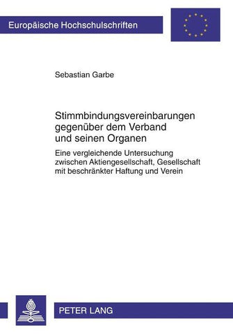 Stimmbindungsvereinbarungen gegenüber dem Verband und seinen Organen