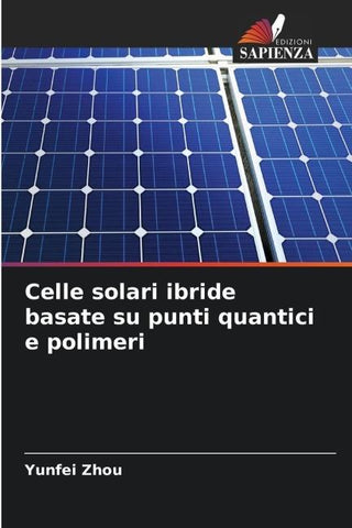 Celle solari ibride basate su punti quantici e polimeri